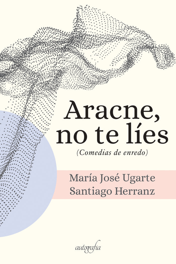 Aracne, no te líes, de Herranz, Santiago | portada del libro