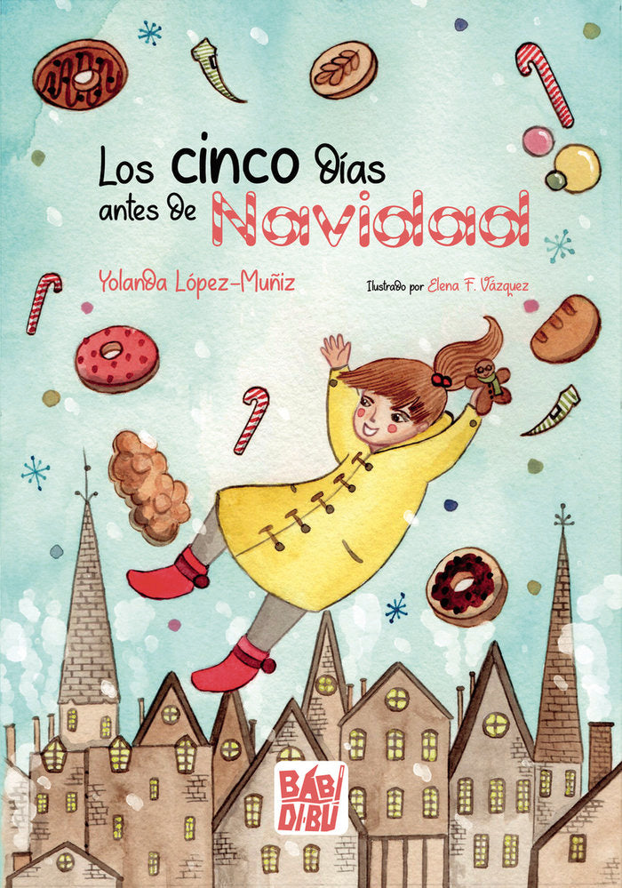 CINCO DIAS ANTES DE NAVIDAD,LOS, de LOPEZ-MUÑIZ,YOLANDA | portada del libro