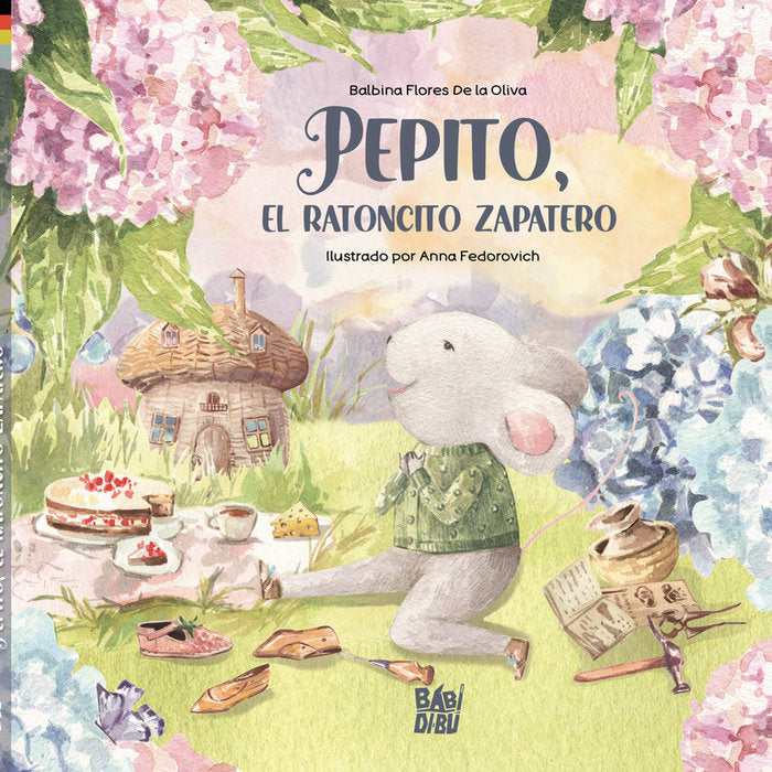 PEPITO, EL RATONCITO ZAPATERO, de FLORES DE LA OLIVA, BALBINA | portada del libro