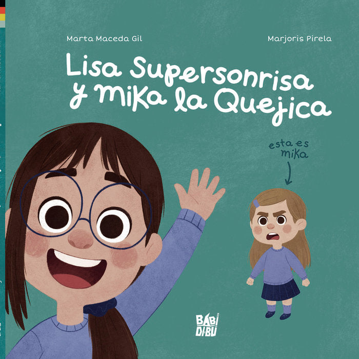 LISA SUPERSONRISA Y MIKA LA QUEJICA, de MACEDA GIL, MARTA | portada del libro