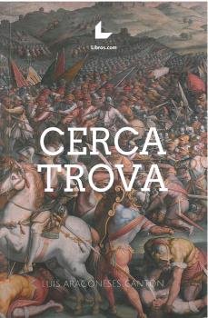 CERCA TROVA, de ARAGONESES CANTON, LUIS | portada del libro