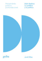 Alain Badiou: Lo político y la política, de Jordi Riba | portada del libro
