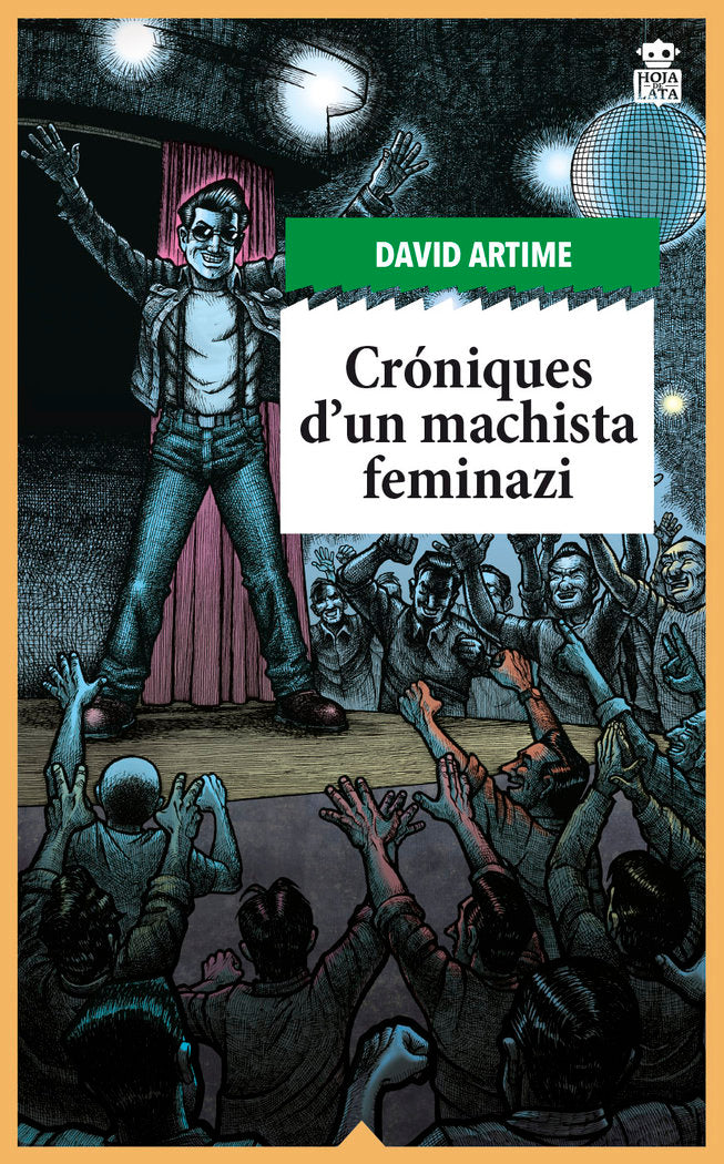 CRONIQUES D'UN MACHISTA FEMINAZI, de ARTIME, DAVID | portada del libro