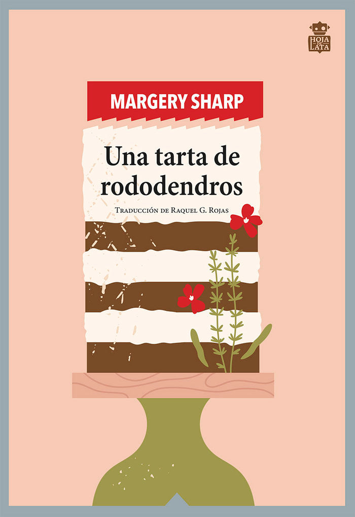 UNA TARTA DE RODODENDRO, de SHARP, MARGERY | portada del libro