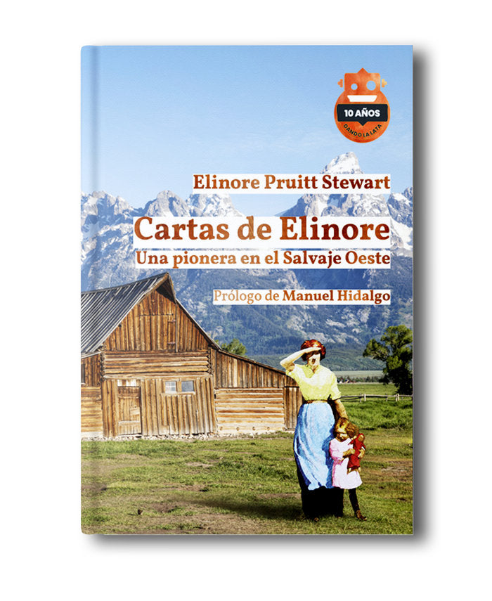 CARTAS DE ELINORE. ED. 10 ANIVERSARIO, de PRUITT STEWART, ELINORE | portada del libro