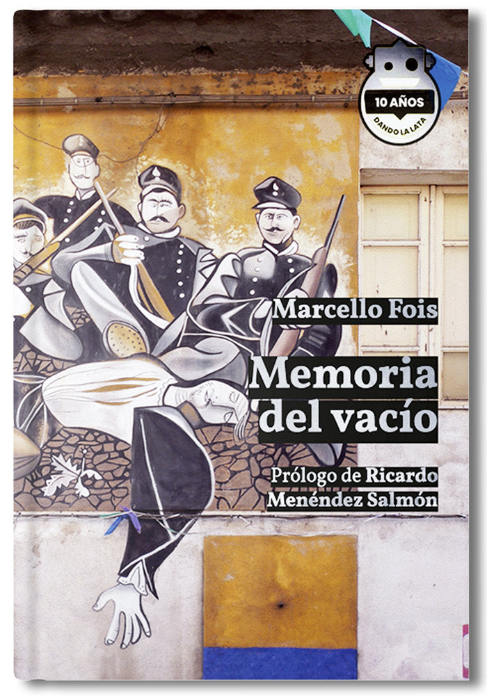 MEMORIA DEL VACIO. ED. 10 ANIVERSARIO, de FOIS, MARCELLO | portada del libro