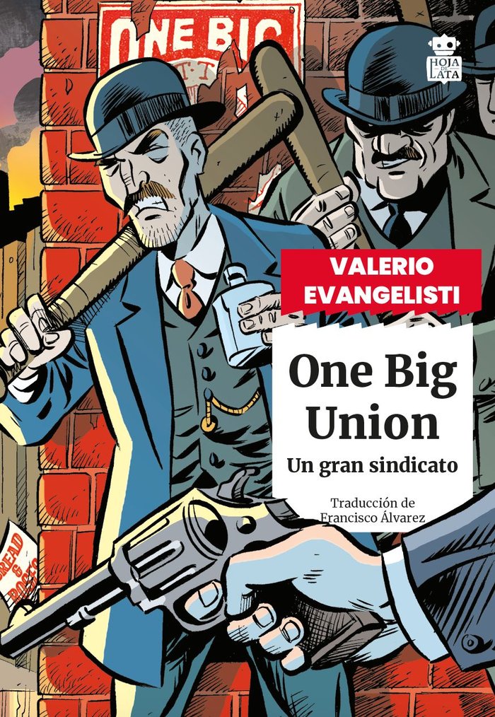 ONE BIG UNION, de EVANGELISTI, VALERIO | portada del libro