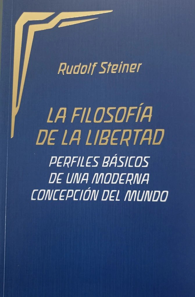 FILOSOFIA DE LA LIBERTAD, LA (N.E), de RUDOLF STEINER | portada del libro