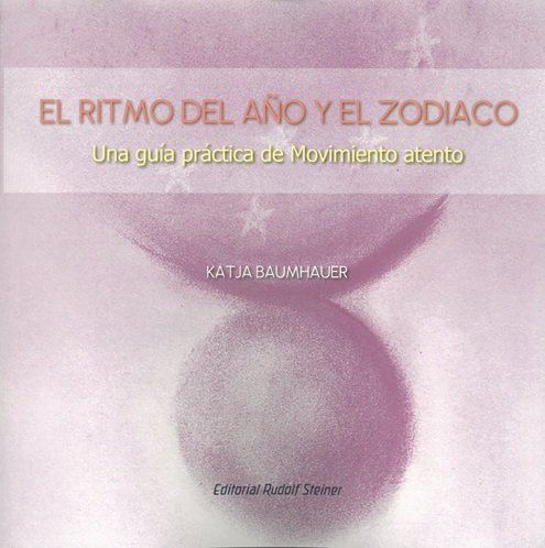 EL RITMO DEL AÑO Y EL ZODIACO, de BAUMHAUER, KATJA | portada del libro