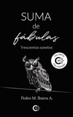 Suma de fábulas, de PEDRO M. IBARRA A. | portada del libro