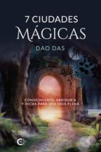 7 Ciudades Mágicas, de DAO DAS | portada del libro