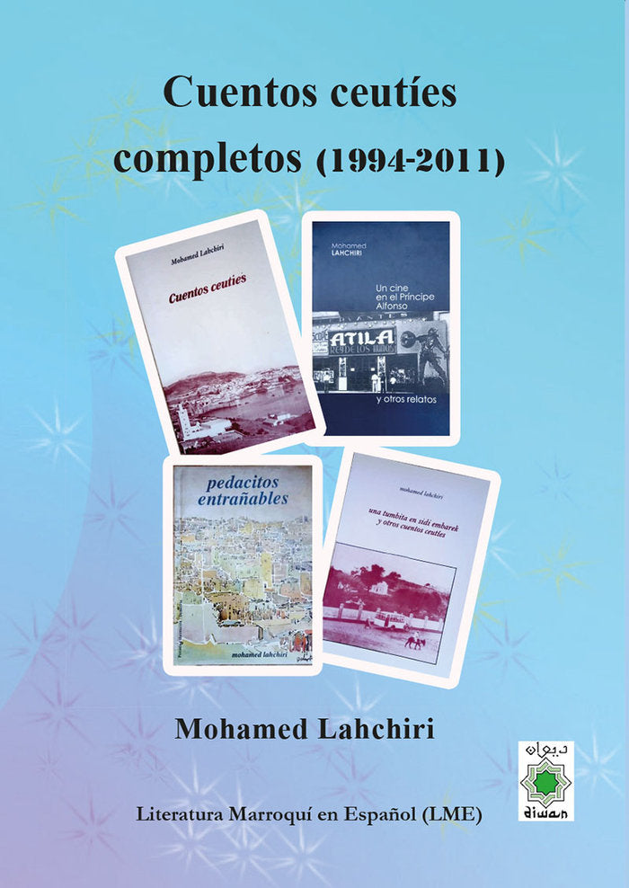 CUENTOS CEUTIES COMPLETOS 1994 2011, de , Lahchiri, Mohamed | portada del libro