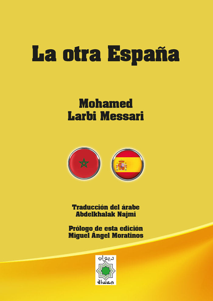 LA OTRA ESPAÑA, de , Larbi Messari, Mohamed | portada del libro