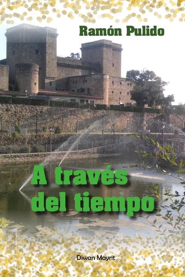 A TRAVES DEL TIEMPO, de PULIDO, RAMON | portada del libro