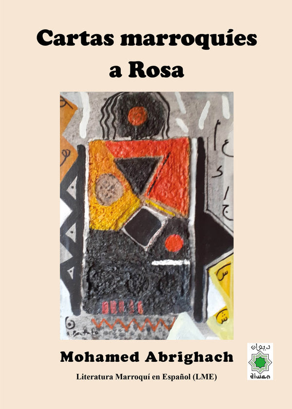 CARTAS MARROQUIES A ROSA, de , Abrighach, Mohamed | portada del libro