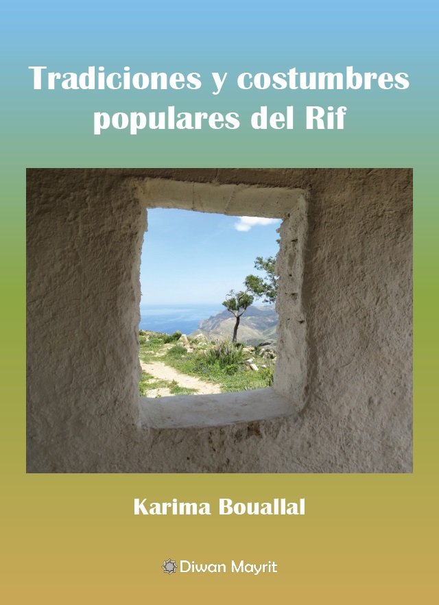 Tradiciones y costumbres populares del Rif, de BOUALLAL, KARIMA | portada del libro