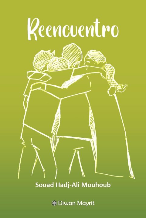 Reencuentro, de HADJ-ALI MOUHOUB, SOUAD | portada del libro