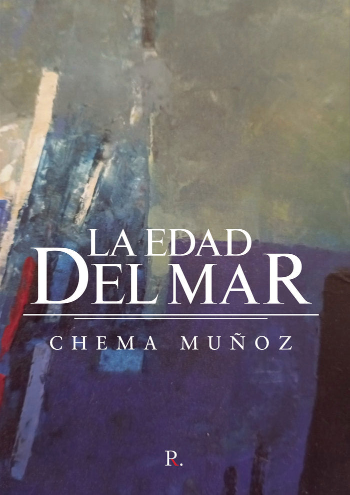 La edad del mar, de Muñoz, Chema | portada del libro