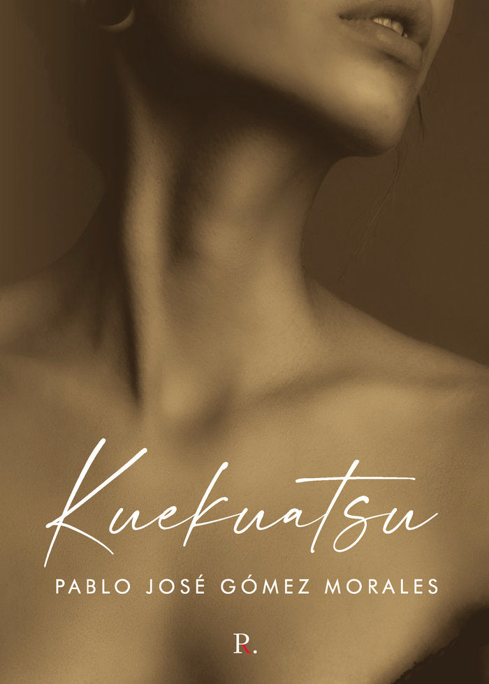 Kuekuatsu, de Gómez Morales, Pablo José | portada del libro
