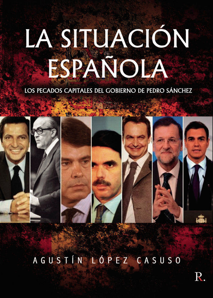 La situación española, de López Casuso, Agustín | portada del libro