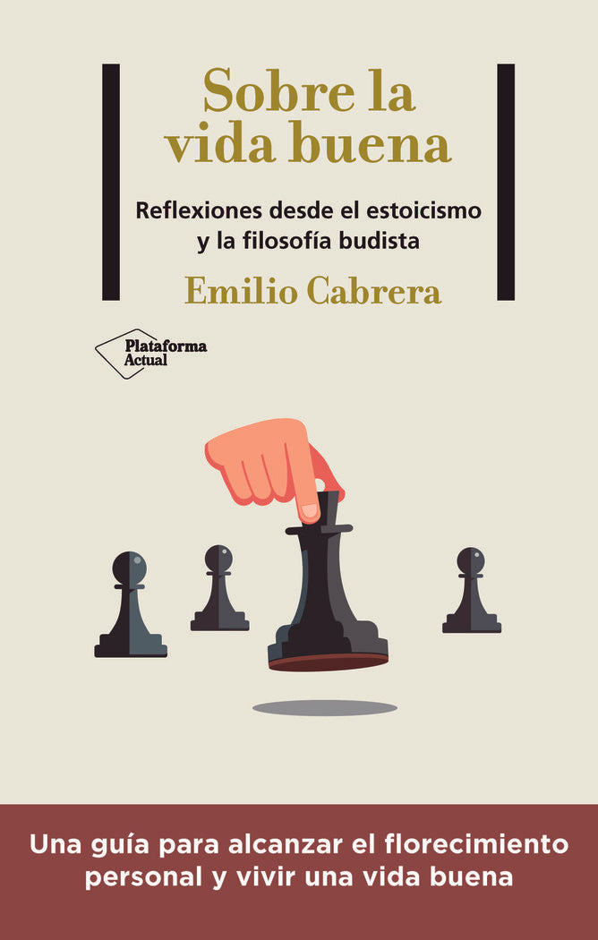 SOBRE LA VIDA BUENA, de CABRERA, EMILIO | portada del libro