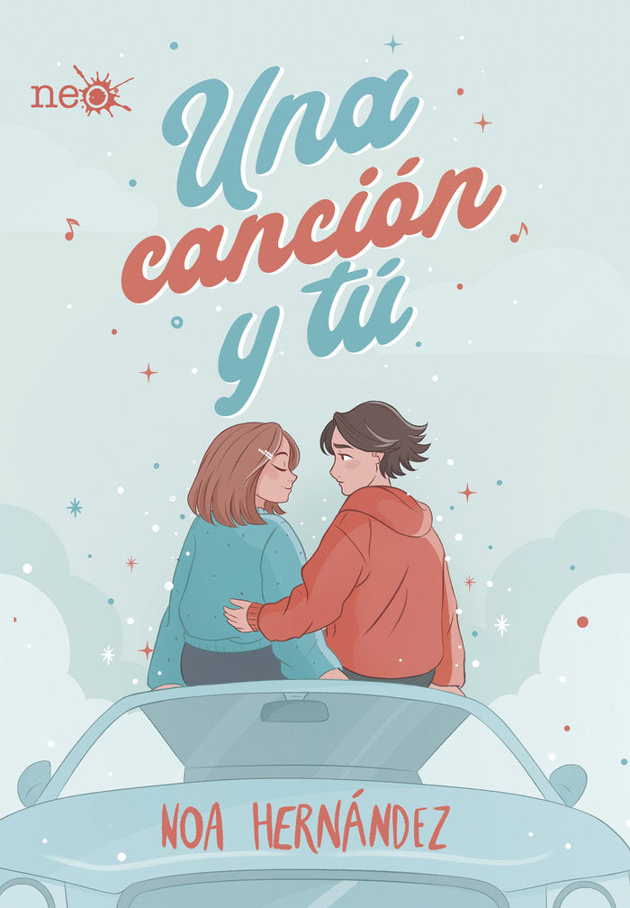 UNA CANCION Y TU, de HERNANDEZ, NOA | portada del libro