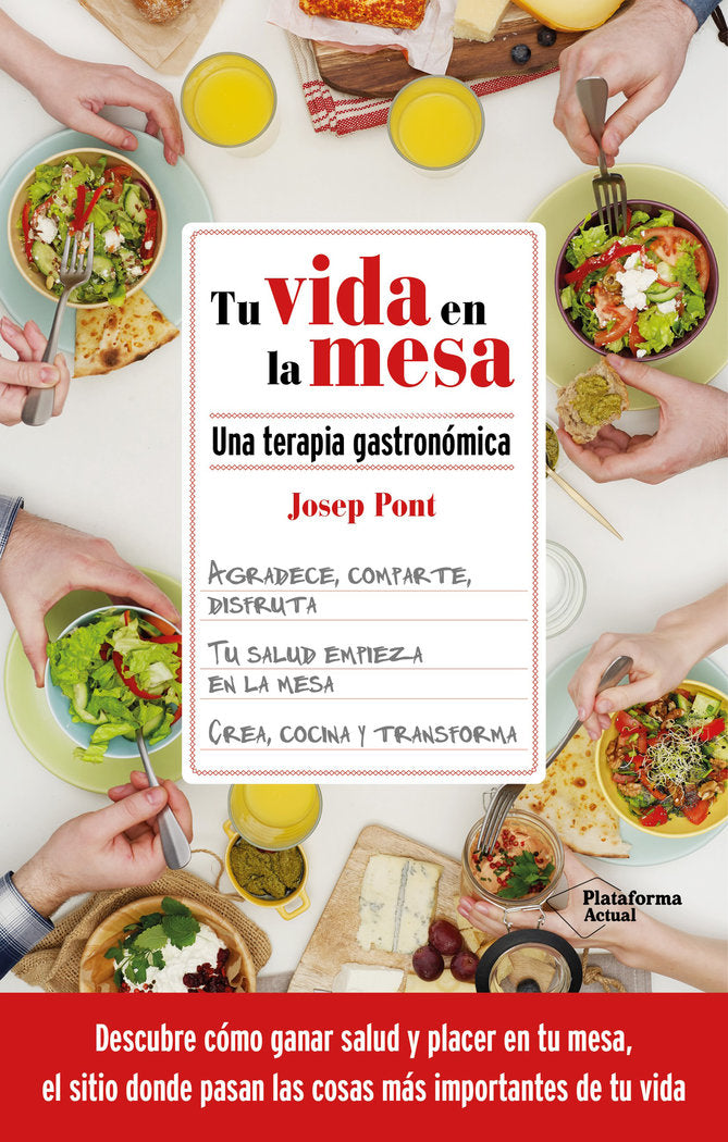 TU VIDA EN LA MESA, de PONT, JOSEP | portada del libro