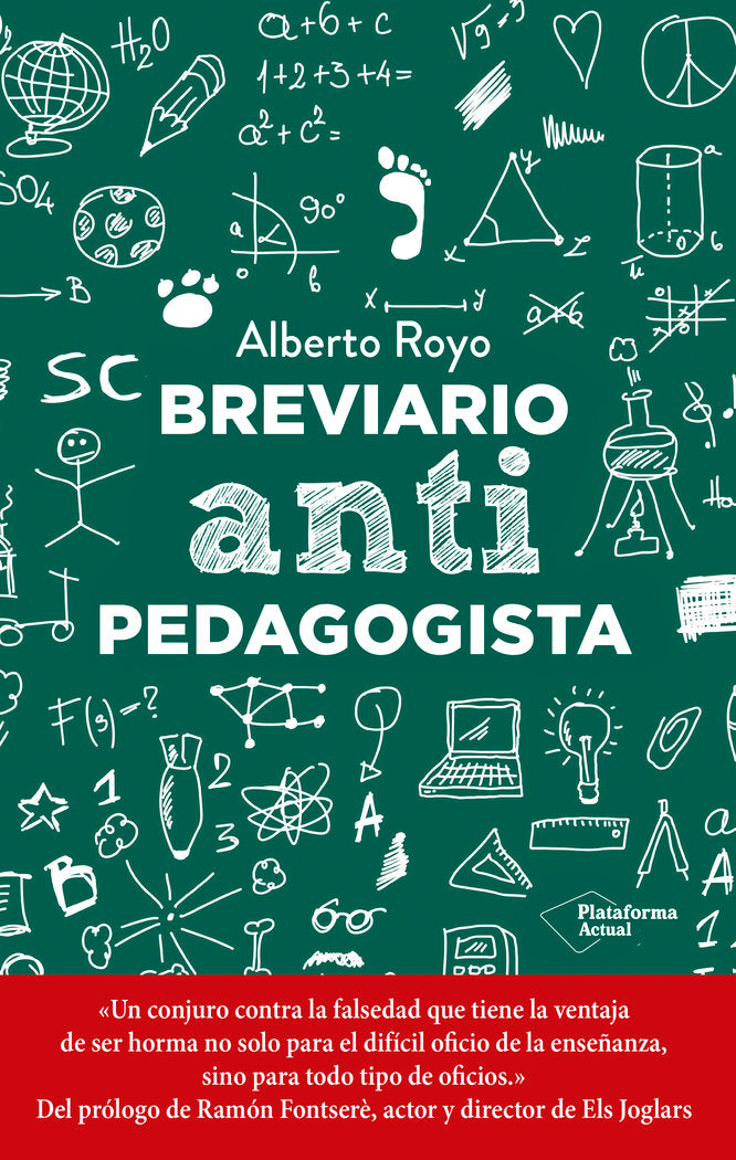 BREVIARIO ANTIPEDAGOGISTA, de ROYO, ALBERTO | portada del libro