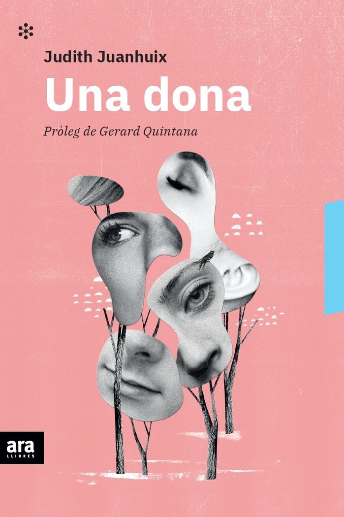 UNA DONA, de JUANHUIX I GIBERT, JUDITH | portada del libro