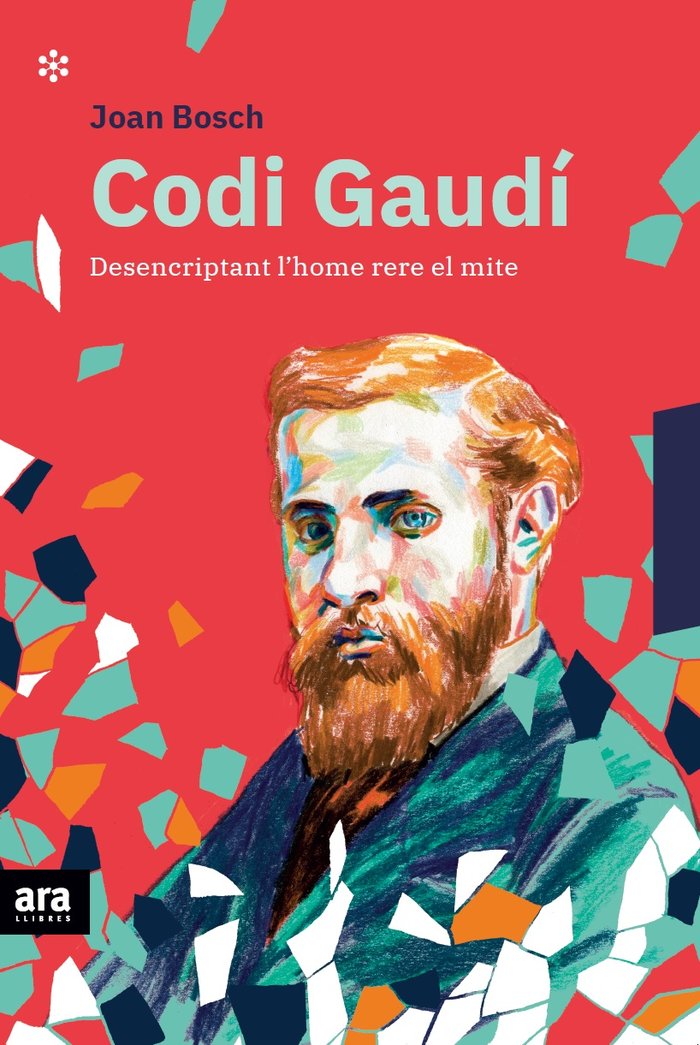 CODI GAUDI: DESENCRIPTANT L'HOME RERE EL MITE, de BOSCH I SOLE, JOAN | portada del libro