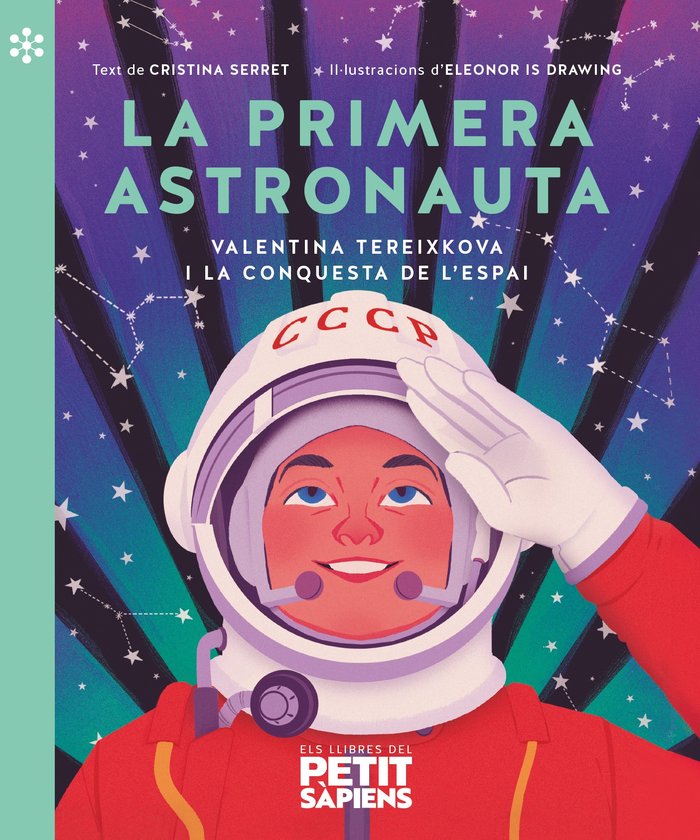 LA PRIMERA ASTRONAUTA, de SERRET I ALONSO,CRISTINA | portada del libro