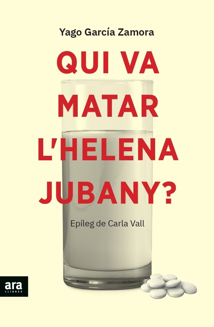 QUI VA MATAR L'HELENA JUBANY?, de GARCIA I ZAMORA, YAGO | portada del libro