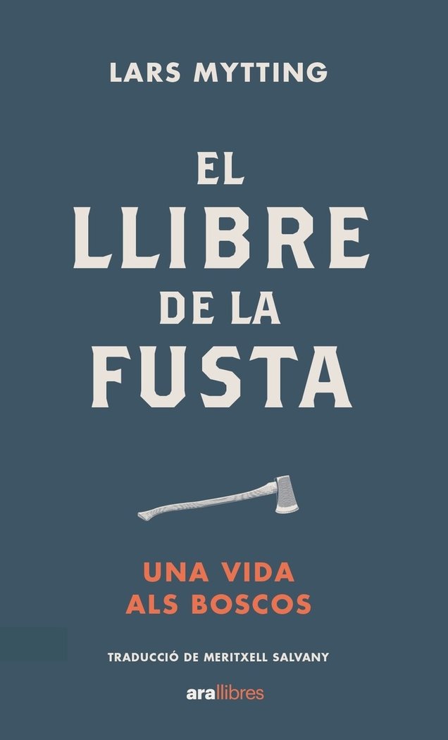 EL LLIBRE DE LA FUSTA. ED 2022, de MYTTING, LARS | portada del libro