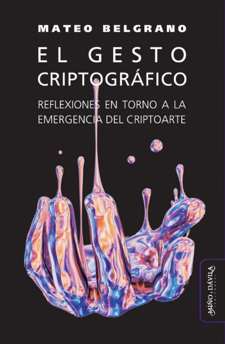 EL GESTO CRIPTOGRAFICO, de MATEO BELGRANO | portada del libro