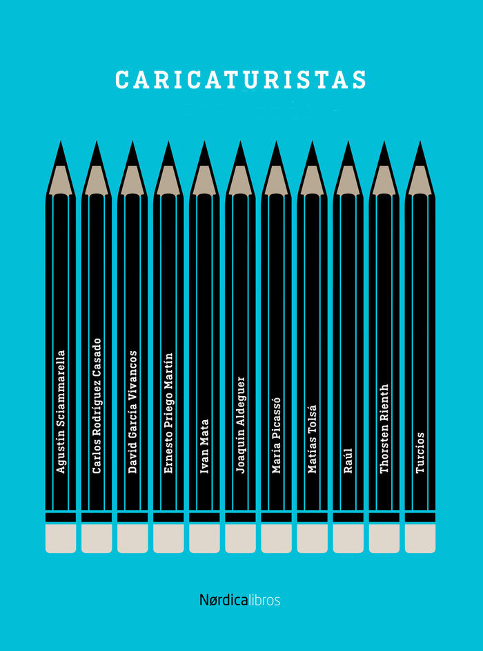CARICATURISTAS, de SCIAMMARELLA, AGUSTIN | portada del libro