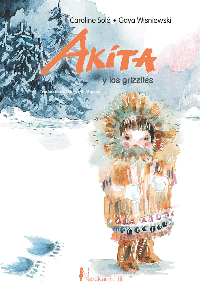 AKITA Y LOS OSOS GRIZZLIES, de SOLE, CAROLINE | portada del libro