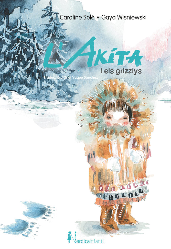 L'AKITA I ELS GRIZZLYS, de SOLE, CAROLINE | portada del libro