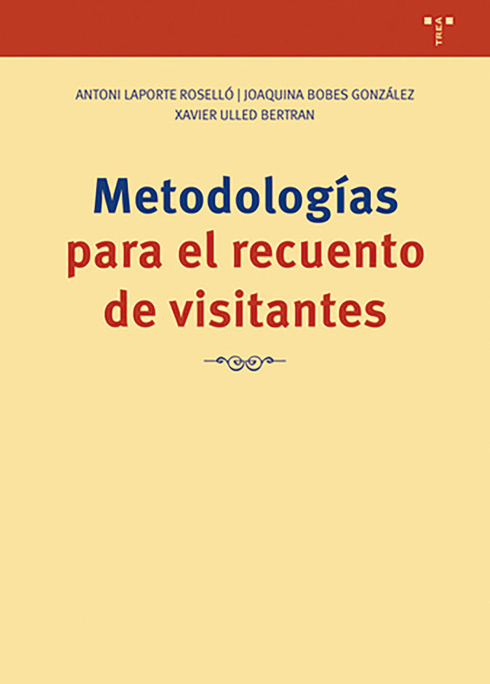 METODOLOGIAS PARA EL RECUENTO DE VISITANTES, de Bobes González, Joaquina | portada del libro