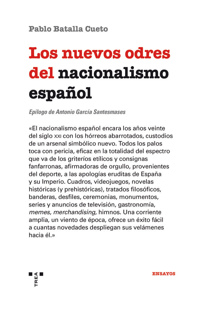 LOS NUEVOS ODRES DEL NACIONALISMO ESPAÑOL, de Batalla Cueto, Pablo | portada del libro