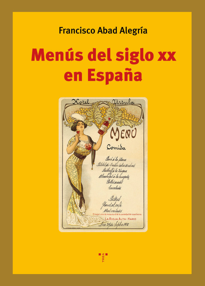 MENÚS DEL SIGLO XX EN ESPAÑA, de Abad Alegría, Francisco | portada del libro