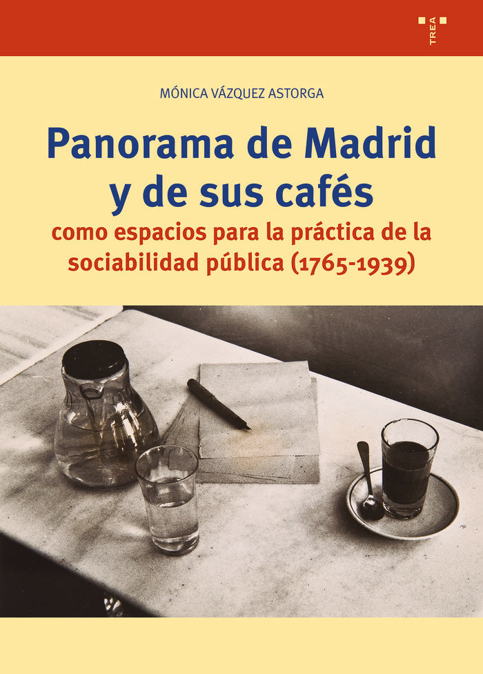 PANORAMA DE MADRID Y SUS CAFÉS, de Vázquez Astorga, Mónica | portada del libro