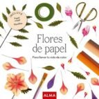 Flores de papel (Col. Hobbies), de LA FLEURISTERIE | portada del libro