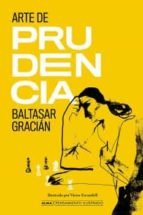 Arte de prudencia, de GRACIAN, BALTASAR | portada del libro