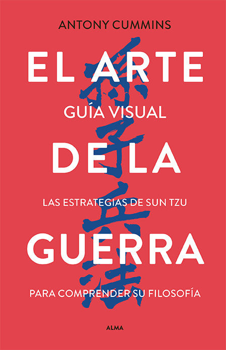 EL ARTE DE LA GUERRA GUIA VISUAL, de CUMMINS,ANTONY | portada del libro