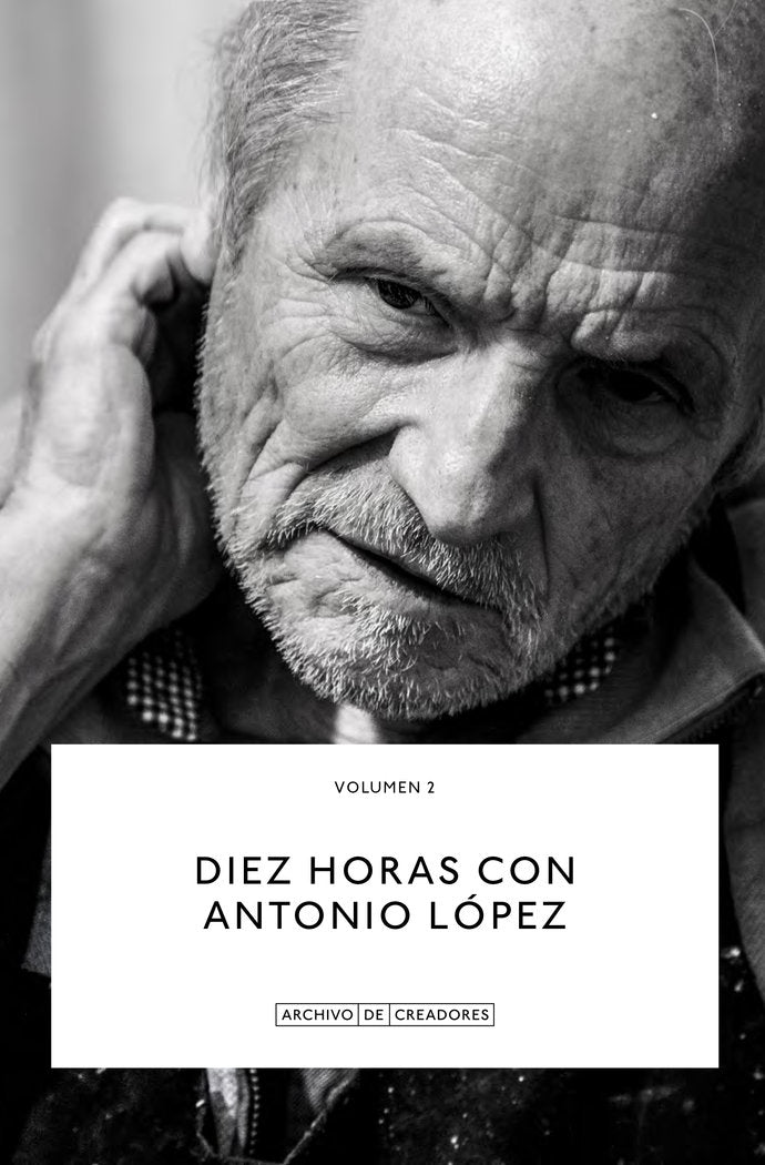 DIEZ HORAS CON ANTONIO LOPEZ, de LOPEZ. | portada del libro
