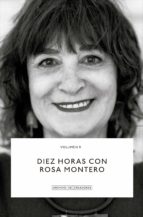 Diez horas con Rosa Montero, de Rosa Montero | portada del libro