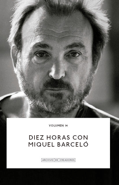 Diez horas con Miquel Barceló, de BARCELO | portada del libro