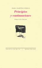 PRINCIPIOS Y CONTINUACIONES, de MARISA MARTINEZ PERSICO | portada del libro