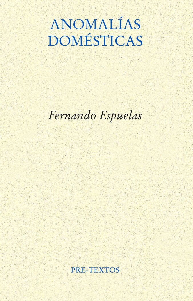 ANOMALÍAS DOMÉSTICAS, de ESPUELAS | portada del libro