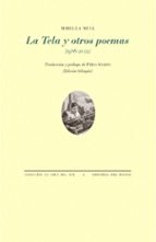 TELA Y OTROS POEMAS, LA, de MIRELLA MUIA | portada del libro